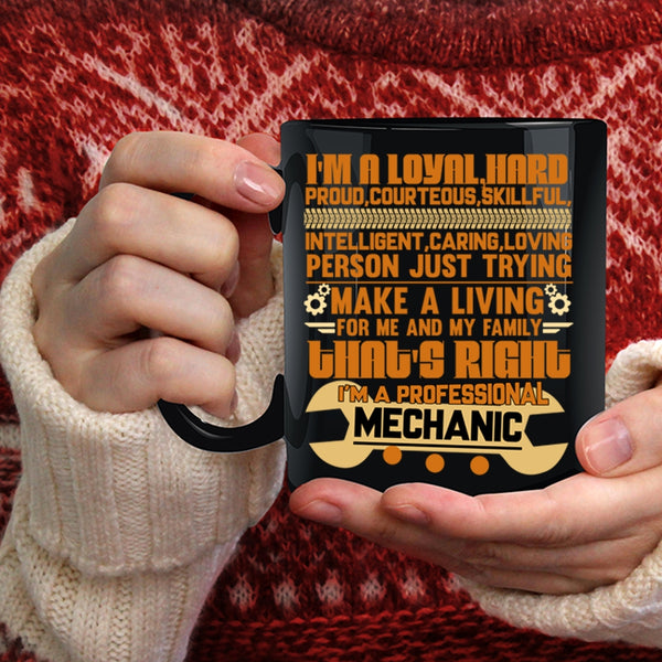 I'm A Professional Mechanic Coffee Mug, Funny Mechanics Coffee Cup