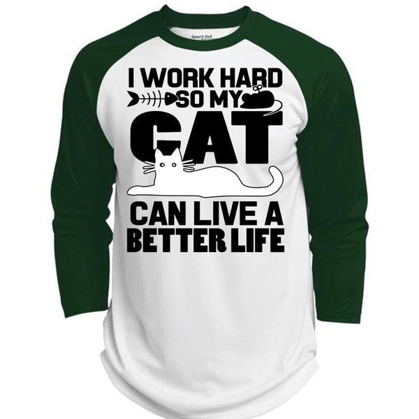 My Cat Can Live A Better Life T Shirt, I Work Hard T Shirt, Awesome T-Shirts  (Polyester Game Baseball Jersey)