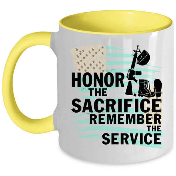 Remember The Service Coffee Mug, Honor The Sacrifice Accent Mug