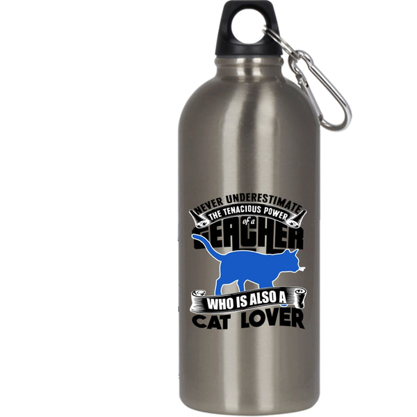 The Power Of A Teacher 20 oz Stainless Steel Bottle,Cat Lover Outdoor Sports Water Bottle