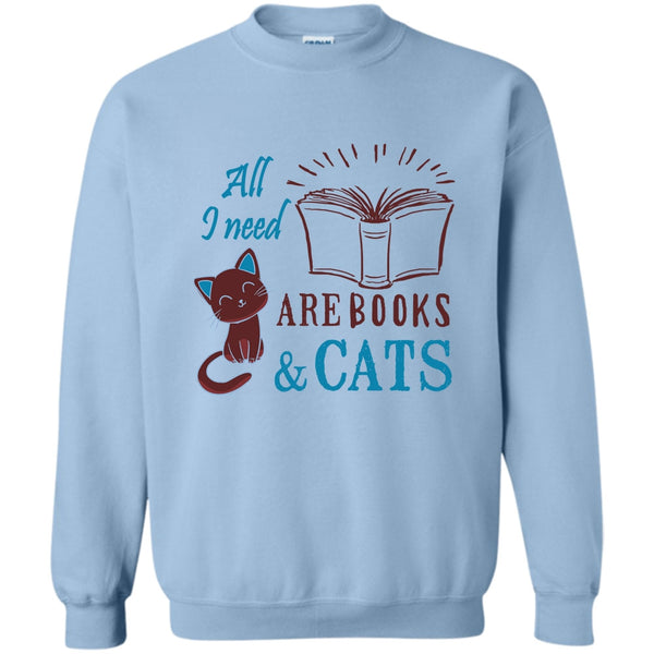 I'm A Coolest Book Reader T Shirt, All I Need Are Books & Cats Sweatshirt