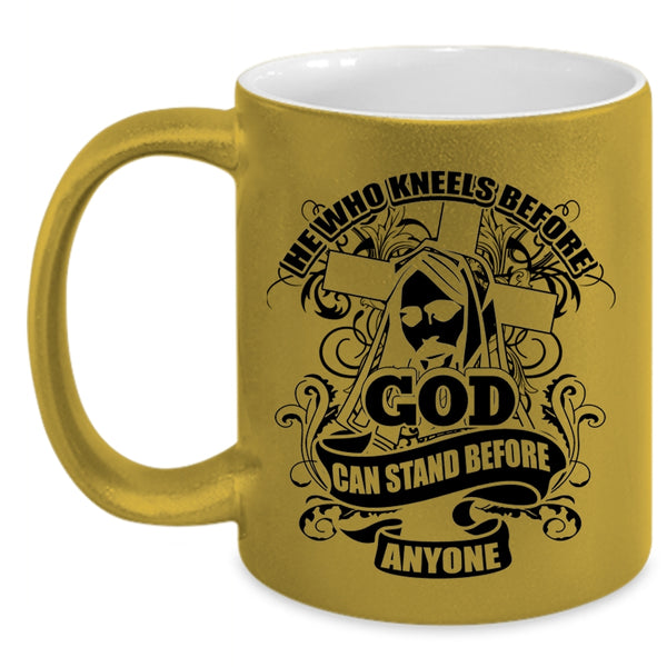 Cool Coffee Mug, He Who Kneels Before God Accent Mug