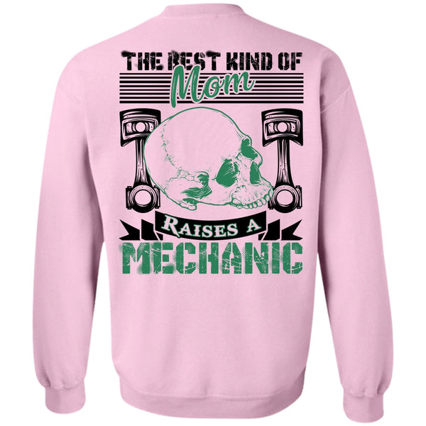 I Love Mechanic T Shirt, Mom Raises A Mechanic Sweatshirt
