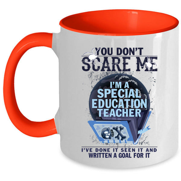 Scary Coffee Mug, I'm A Special Education Teacher Accent Mug