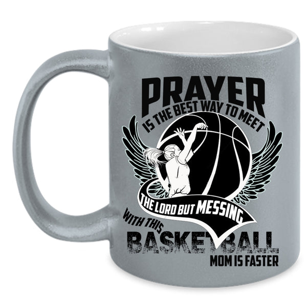 Cool Basketball Mom Coffee Mug, Don't Mess With This Basketball Mom Accent Mug
