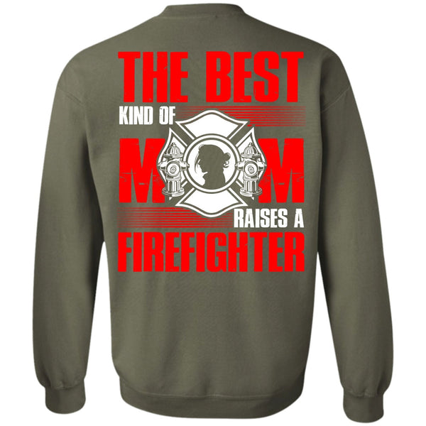 Raises A Firefighter T Shirt, I Love Firefighter Sweatshirt
