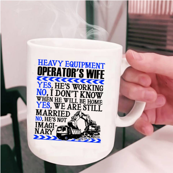 Cool Just Married Coffee Mug, Heavy Equipment Operator's Wife Cup