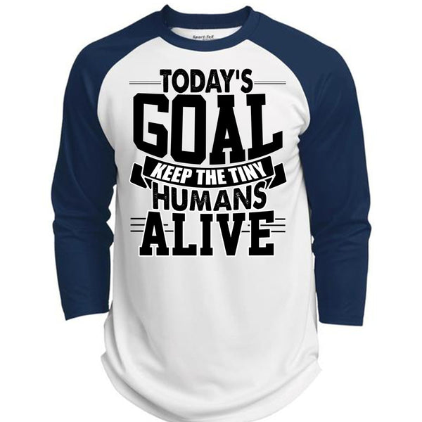 Today's Goal Keep The Tiny Humans Alive T Shirt, I Love My Son T Shirt, Awesome T-Shirts  (Polyester Game Baseball Jersey)