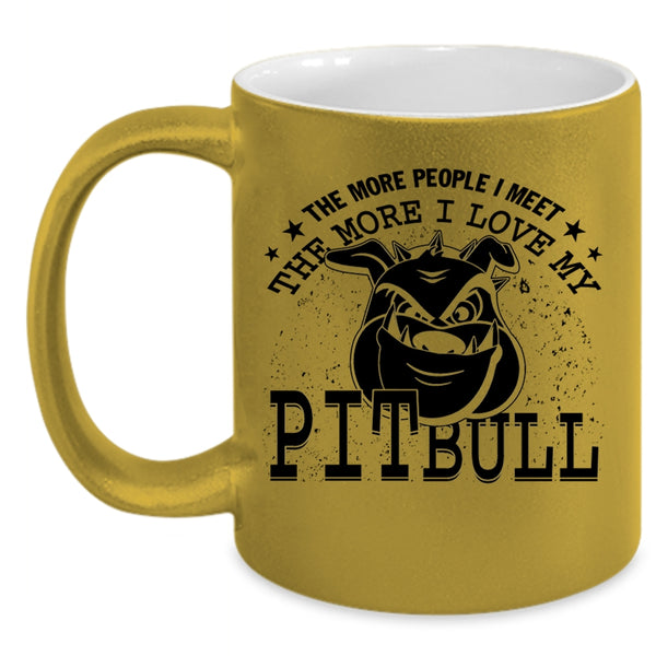 Cool Pit Bull Lover Coffee Mug, I Love My Pitbull Accent Mug