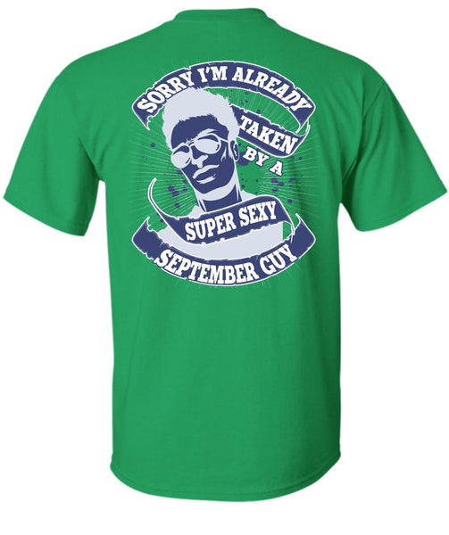 I'm Already Taken By A September Guy T Shirt, I Love Man T Shirt