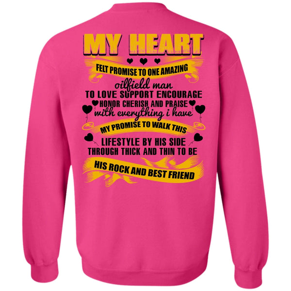 His Rock And Best Friend T Shirt, Promise To One Amazing Oilfield Man Sweatshirt