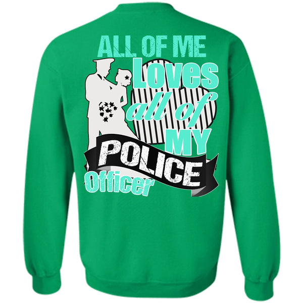 I Love Police T Shirt, My Police Officer Sweatshirt
