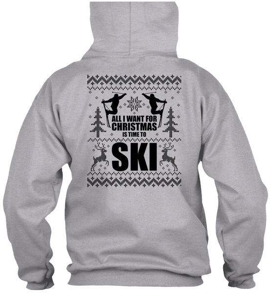 All I Want For Christmas Is Time To Ski T Shirt, I Love Skiing T Shirt