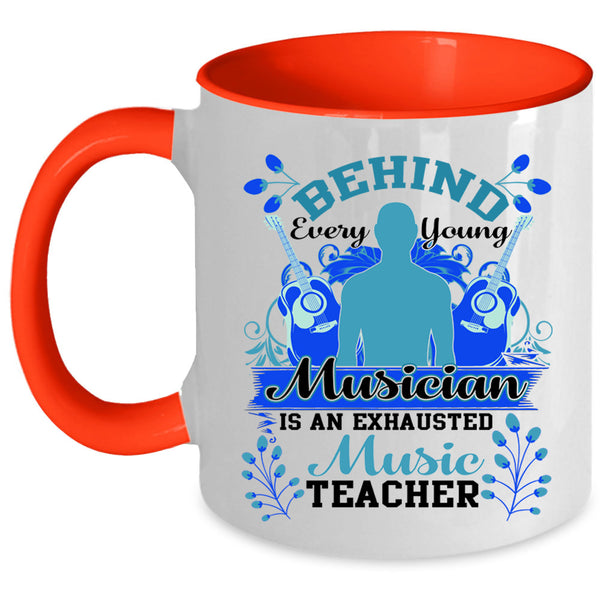 Exhausted Music Teacher Coffee Mug, Behind Every Young Musician Accent Mug