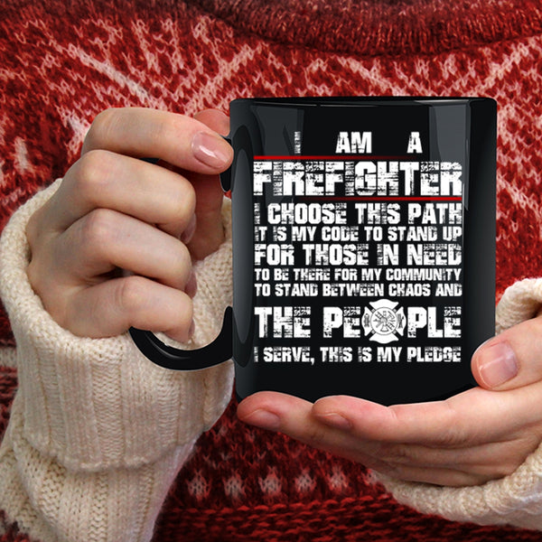 I Am A Firefighter Coffee Mug, Cool Job Title Coffee Cup