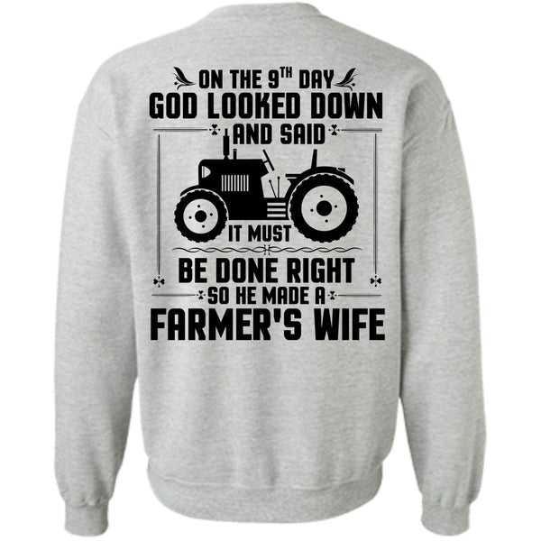 Being A Farmer T Shirt, He Made A Farmer's Wife Sweatshirt