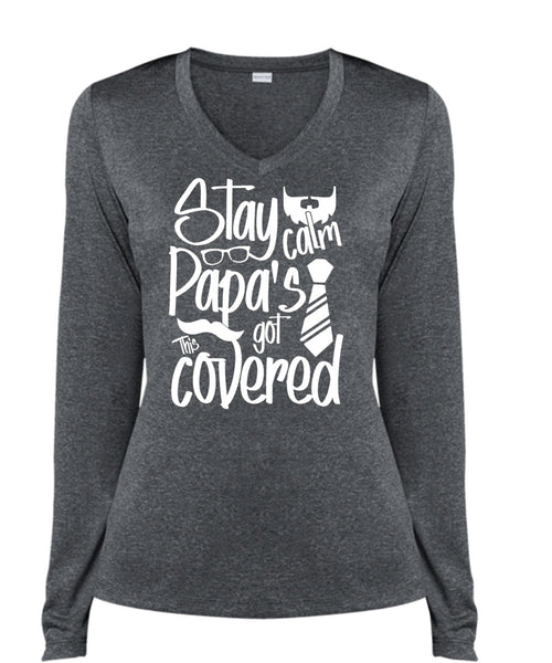 Stay Calm Papa's Got This Covered T Shirt, Being A Papa T Shirt, Cool Shirt (Ladies LS Heather V-Neck)