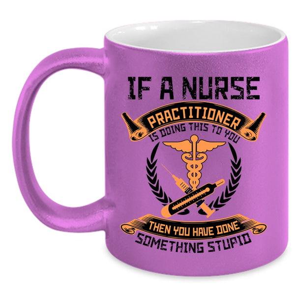 Best Nurse Ever Coffee Mug, Nurse Practitioner Accent Mug