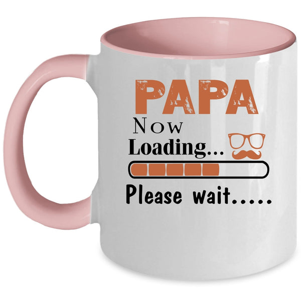 Cute Papa Coffee Mug, Papa Now Loading Please Wait Accent Mug