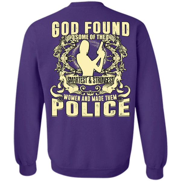 Smartest And Strongest T Shirt, I Love Police Sweatshirt
