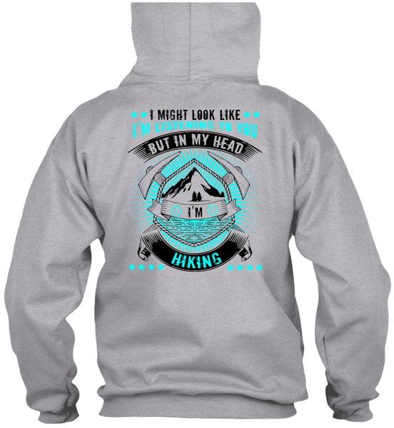 In My Head I'm Hiking T Shirt, I Love Hiking T Shirt