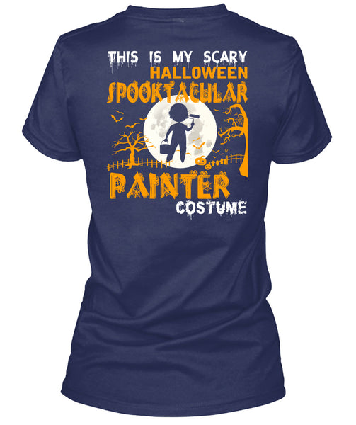This Is My Scary Halloween T Shirt, Spooktacular Painter Costume T Shirt