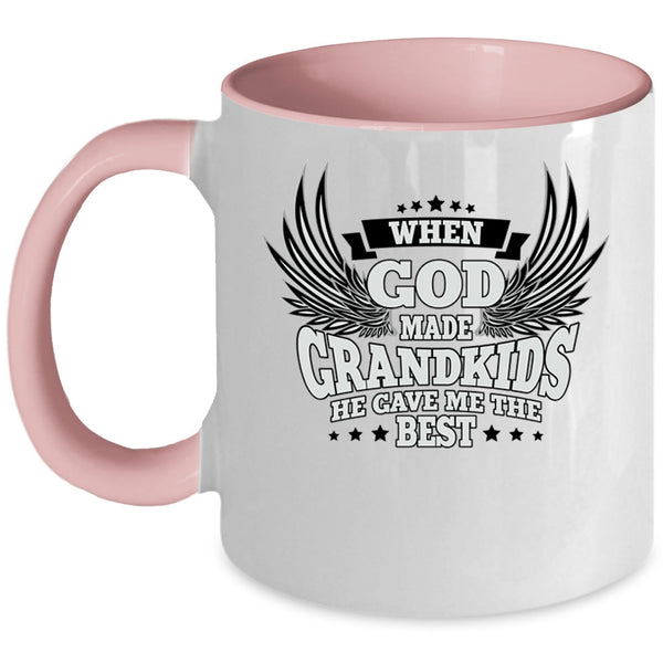 He Gave Me The Best Coffee Mug, When God Made Grandkids Accent Mug