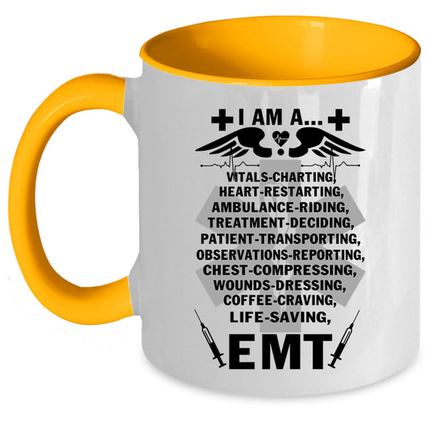 I Am A Heart Restarting Coffee Mug, I Am An EMT Accent Mug