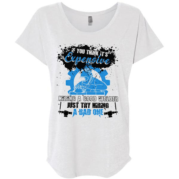 Hiring A Good Welder T Shirt, I Love Welder T Shirt, Awesome T-Shirts