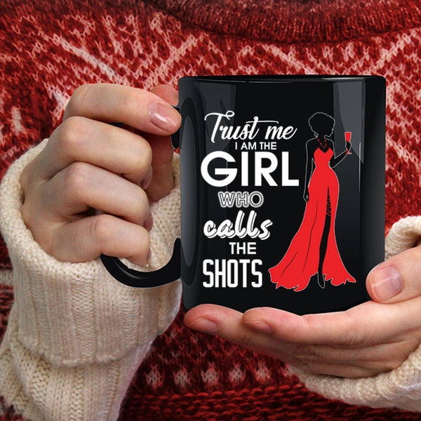 Trust Me I Am The Girl Coffee Mug, Cute Photographer Coffee Cup