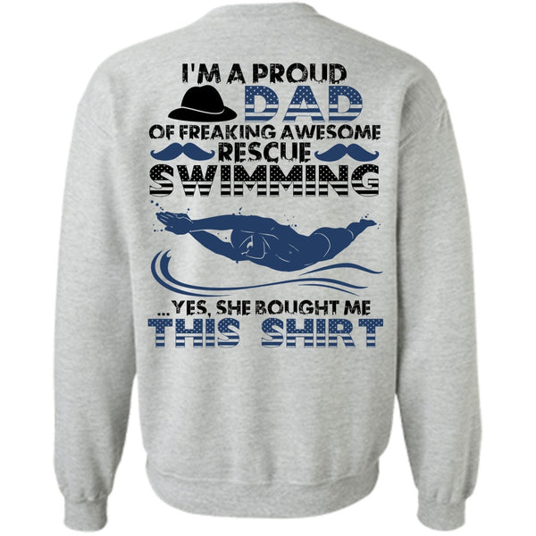 Rescue Swimming T Shirt, I'm A Proud Dad Sweatshirt