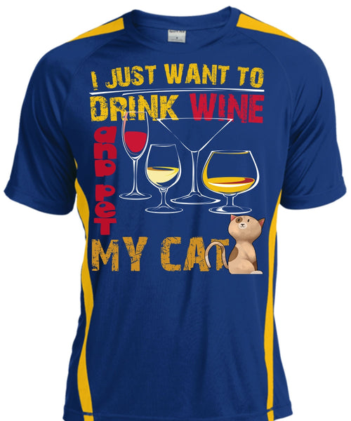 I Just Want To Drink Wine T Shirt, Pet My Cat T Shirt, Cool Shirt