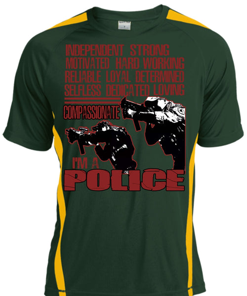 I'm A Police T Shirt, Motivated Hard Working T Shirt, Cool Shirt