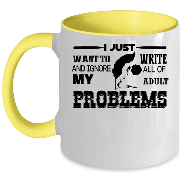 I Love Being A Writer Coffee Mug, I Just Want To Write Accent Mug