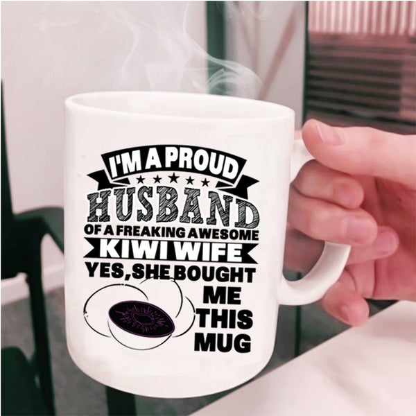 Just Married Coffee Mug, I'm A Proud Husband Of A Kiwi Wife Cup