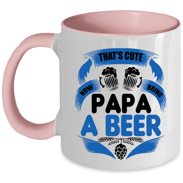 Cool Papa Coffee Mug, That's Cute Now Bring Papa A Beer Accent Mug