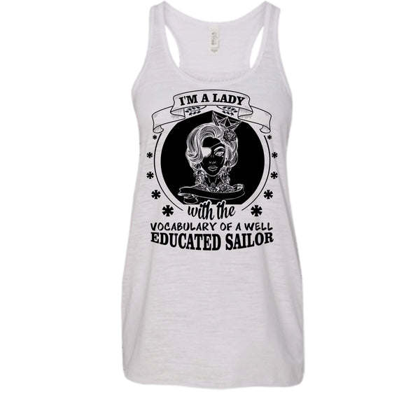 I'm A Lady With The Vocabulary Of A Well Educated Sailor Shirt, Cool Sailor Shirt