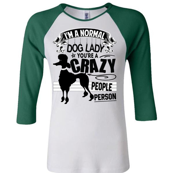 I'm A Normal Dog Lady T Shirt, I Love Dogs T Shirt, Awesome T-Shirts