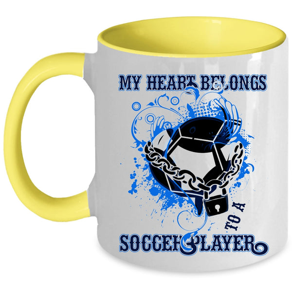 Cute Love Coffee Mug, My Heart Belongs To A Soccer Player Accent Mug