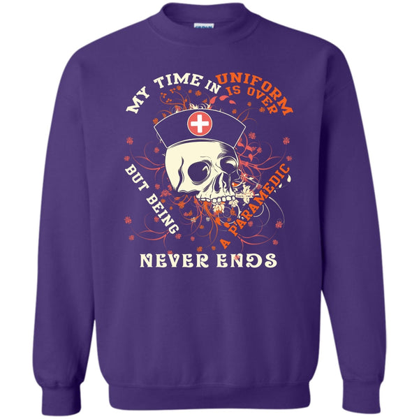 Being A Paramedic Never End T Shirt, Coolest Paramedic Sweatshirt