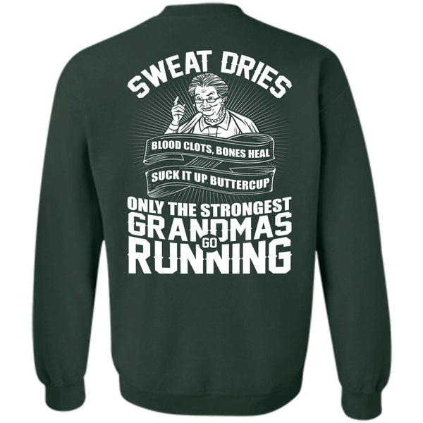 Sweat Dries T Shirt, I Love Nana Sweatshirt
