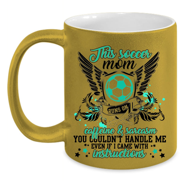 Cute Mom Coffee Mug, This Soccer Mom Runs On Caffeine Accent Mug