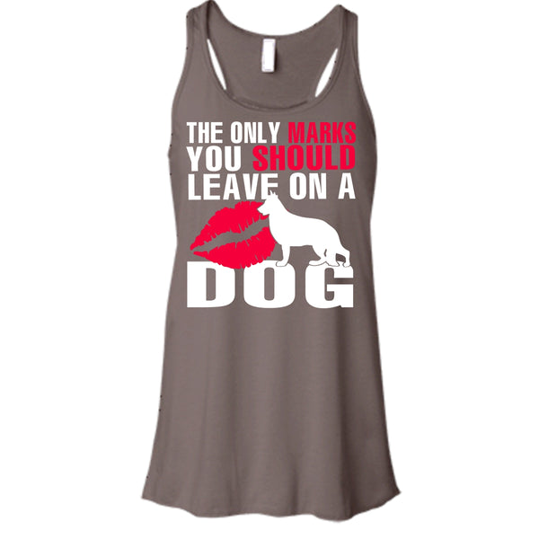 The Only Marks T Shirt, You Should Leave On A Dog Tank Top