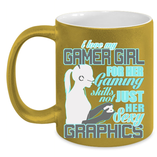 Cool Gaming Coffee Mug, I Love My Gamer Girl Accent Mug