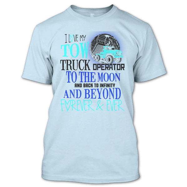 I Love My Tow Truck Operator T Shirt, I'm A Truck Operator T Shirt