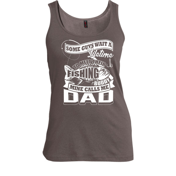 Their Fishing Buddy T Shirt, Mine Calls Me Dad Tank Top