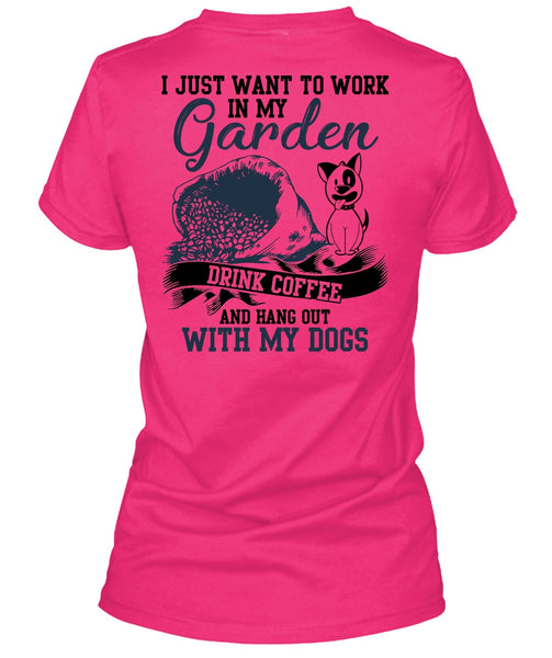 I Just Want To Work In My Garden T Shirt, Hang Out With My Dogs T Shirt, Cool Shirt (Ladies LS Heather V-Neck)