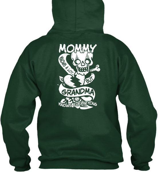 Mommy Knows A Lot But Grandma T Shirt, Being A Mom T Shirt
