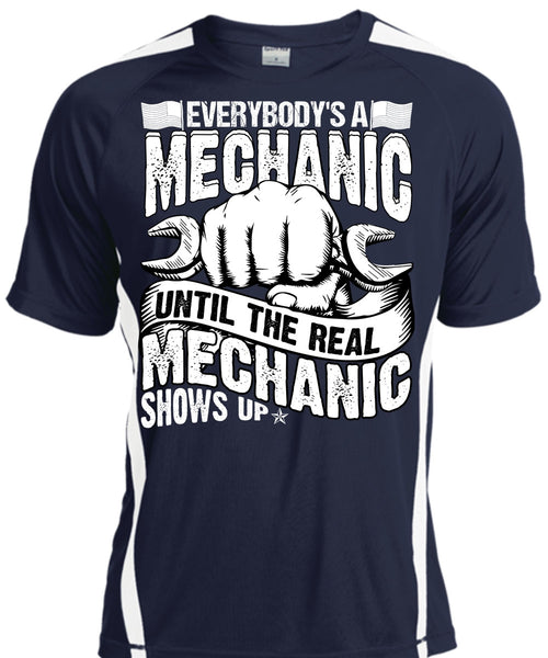 Everybody's A Mechanic T Shirt, Mechanic Shows Up T Shirt, Cool Shirt