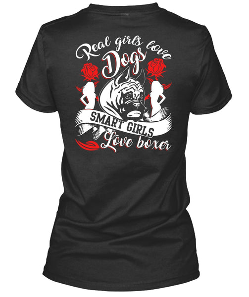 Real Girls Love Dogs T Shirt, Smart Girls Love Boxer T Shirt